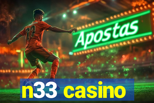 n33 casino